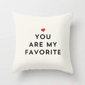Coussin Décoratif You Are My Favorite - Message Affectueux 40x40cm